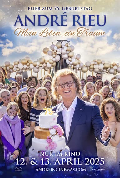 André Rieu's 75th Birthday Celebration: The Dream Continues Poster